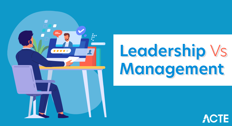 Leadership Vs Management